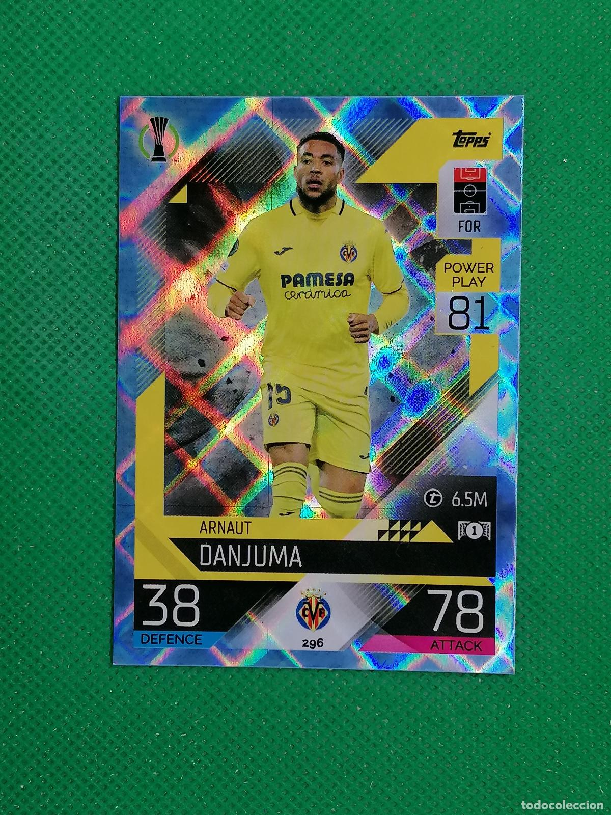 Football Stickers: 296 ARNAUT DANJUMA VILLLARREAL PARALELA CRYSTAL ⚽TOPPS MATCH ATTAX CHAMPIONS 2022 2023 22 23 ⚽
