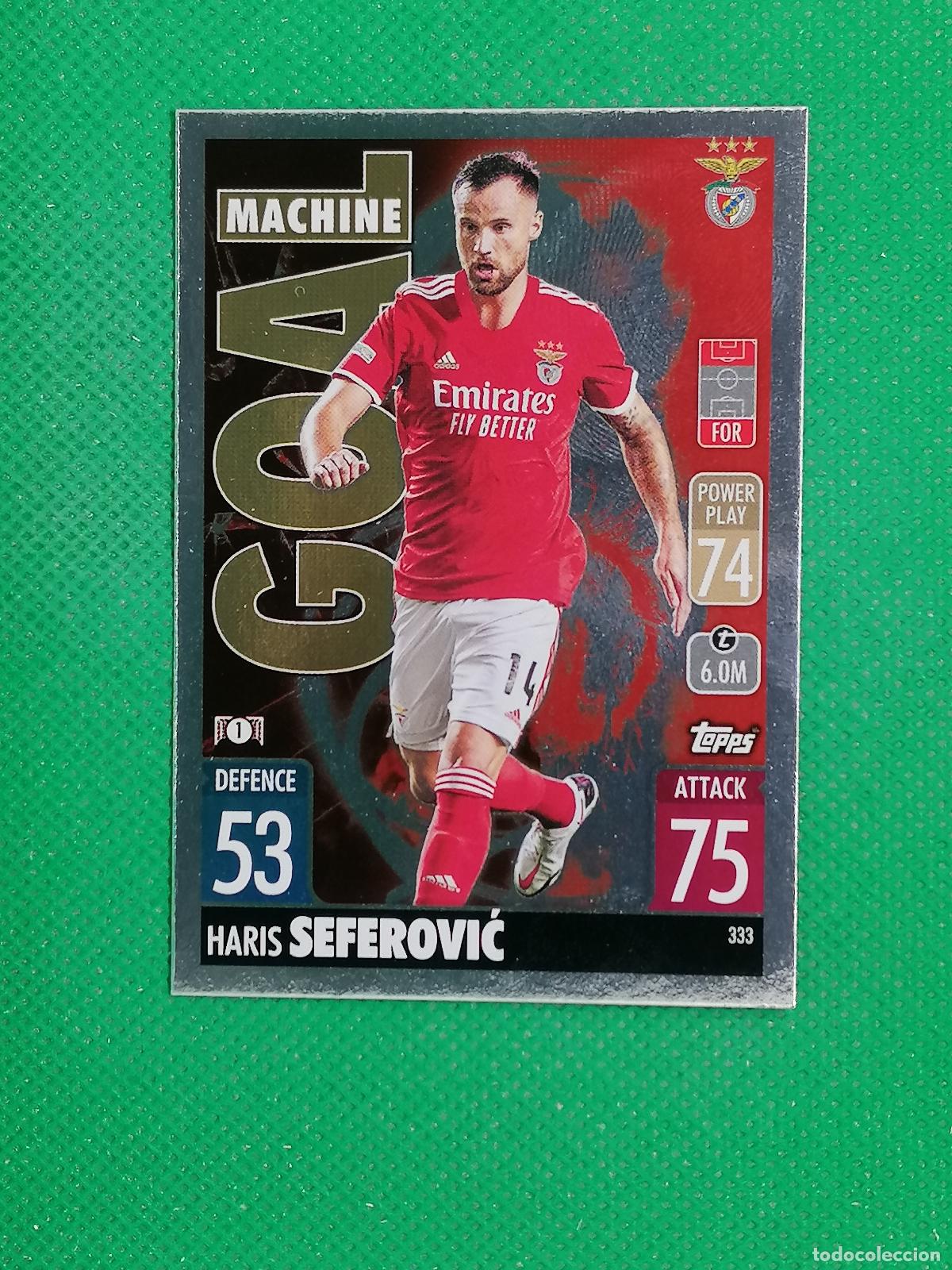 Cromos de F&uacute;tbol: 333 HARIS SEFEROVIC BENFICA GOAL MACHINE ⚽TOPPS MATCH ATTAX CHAMPIONS 2021 2022 21 22 ⚽