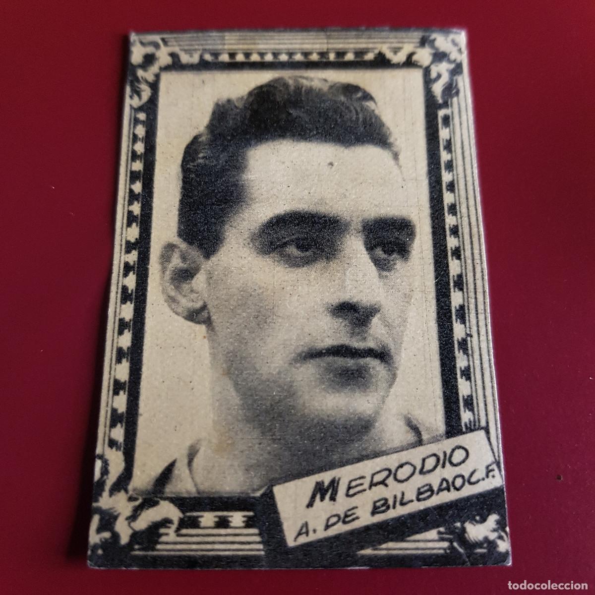 Cromos de F&uacute;tbol: FHER DISGRA - LIGA 1959 1960 - 59 60 -BILBAO - MERODIO - RECUPERADO