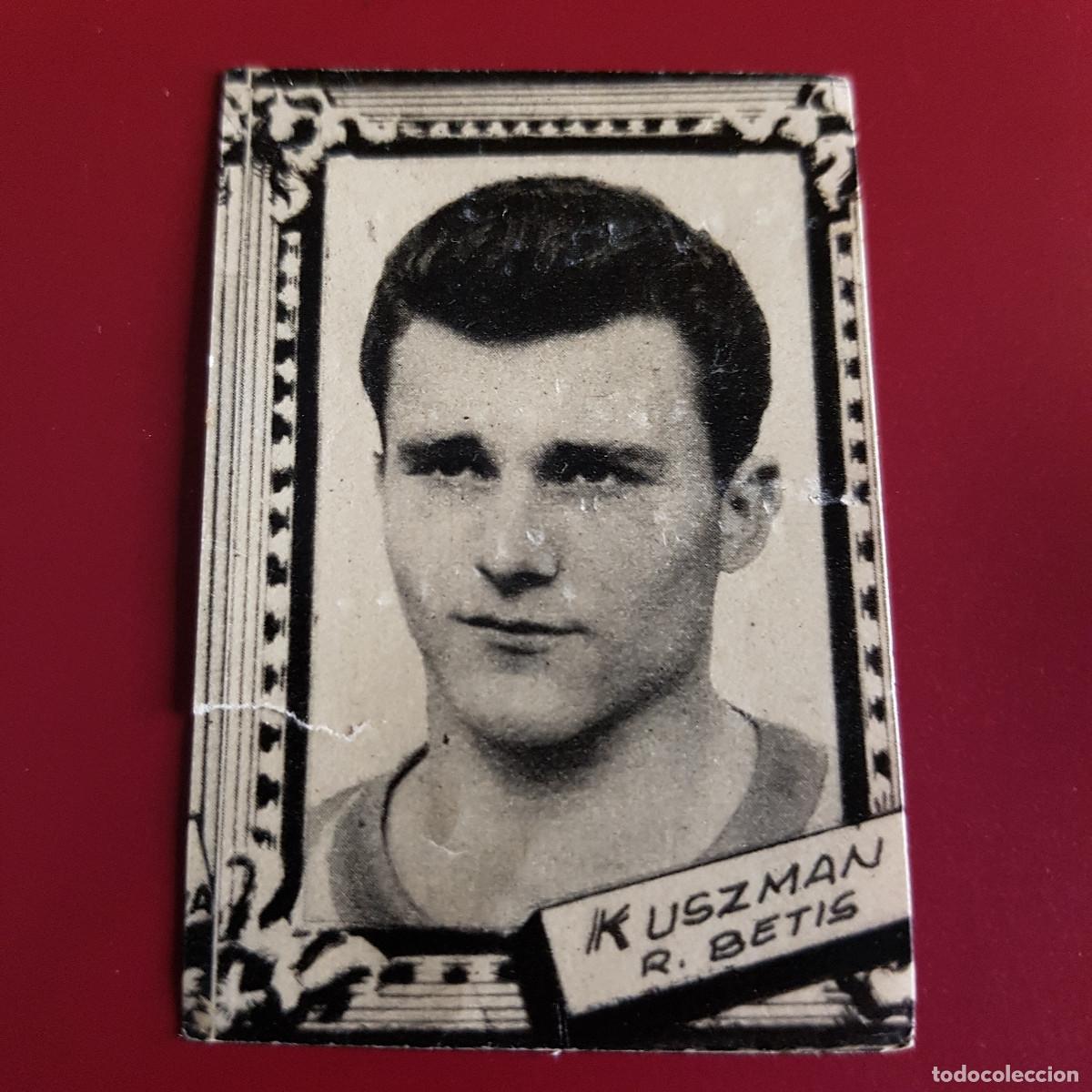 Cromos de F&uacute;tbol: FHER DISGRA - LIGA 1959 1960 - 59 60 - BETIS - KUSZMAN - NUNCA PEGADO