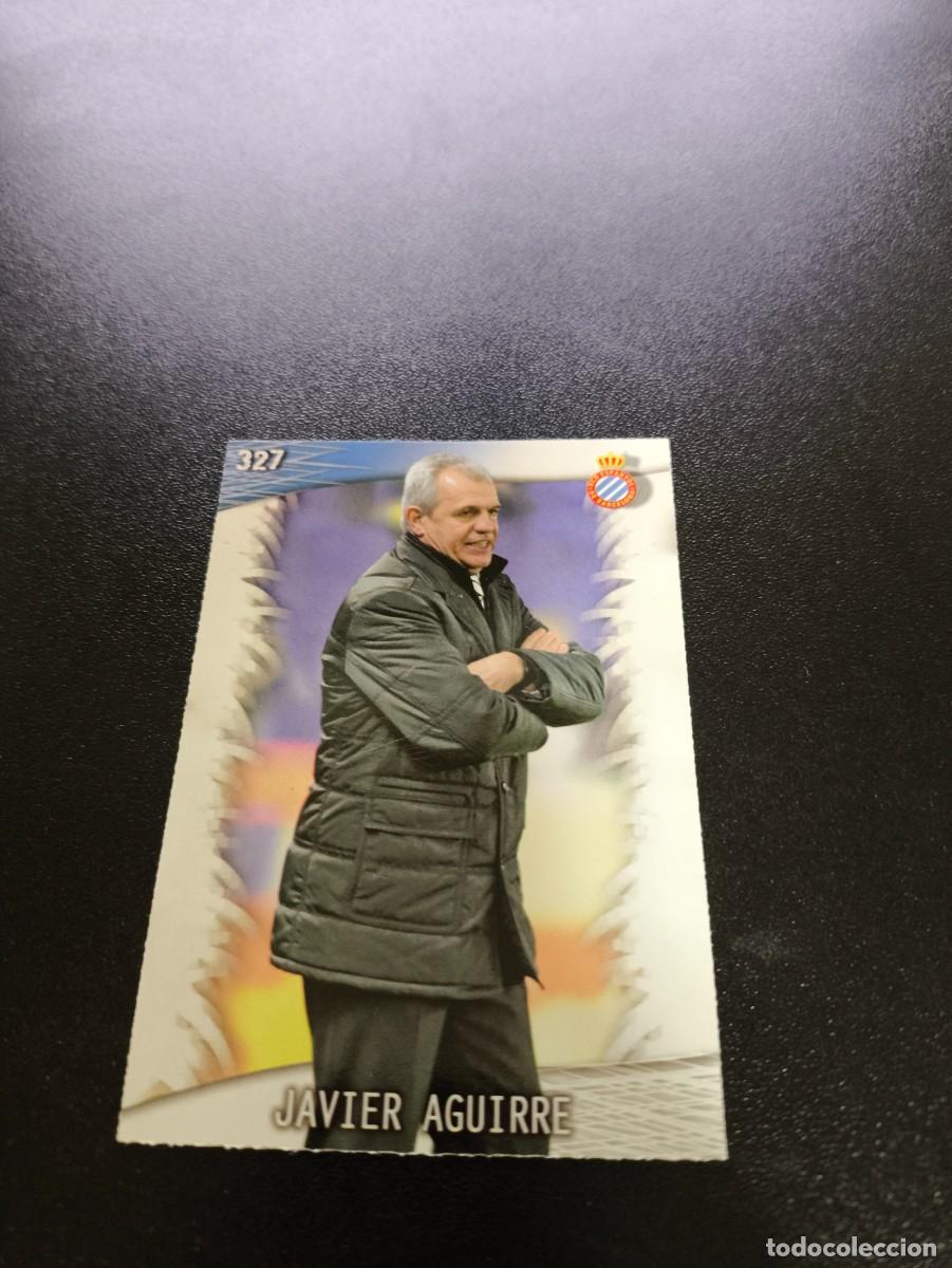 Cromos de F&uacute;tbol: 327 Javier Aguirre ESPANYOL MUNDICROMO LIGA 2013 2014 13 14 NO PANINI ESTE