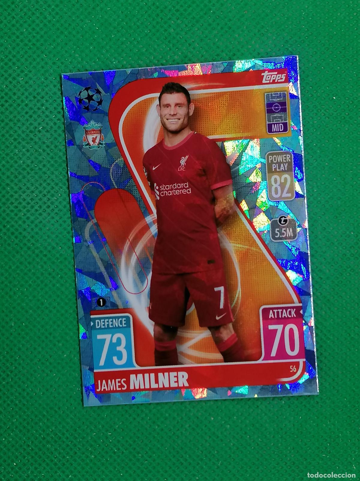 Cromos de F&uacute;tbol: 56 JAMES MILNER LIVERPOOL PARALELA CRYSTAL ⚽TOPPS MATCH ATTAX CHAMPIONS 2021 2022 21 22 ⚽