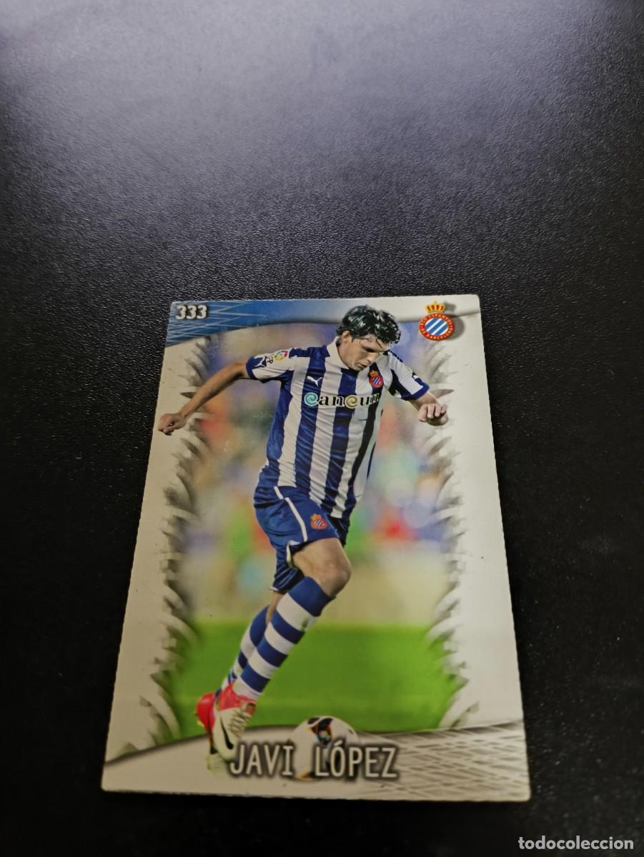 Cromos de F&uacute;tbol: 333 Javi L&oacute;pez ESPANYOL MUNDICROMO LIGA 2013 2014 13 14 NO PANINI ESTE
