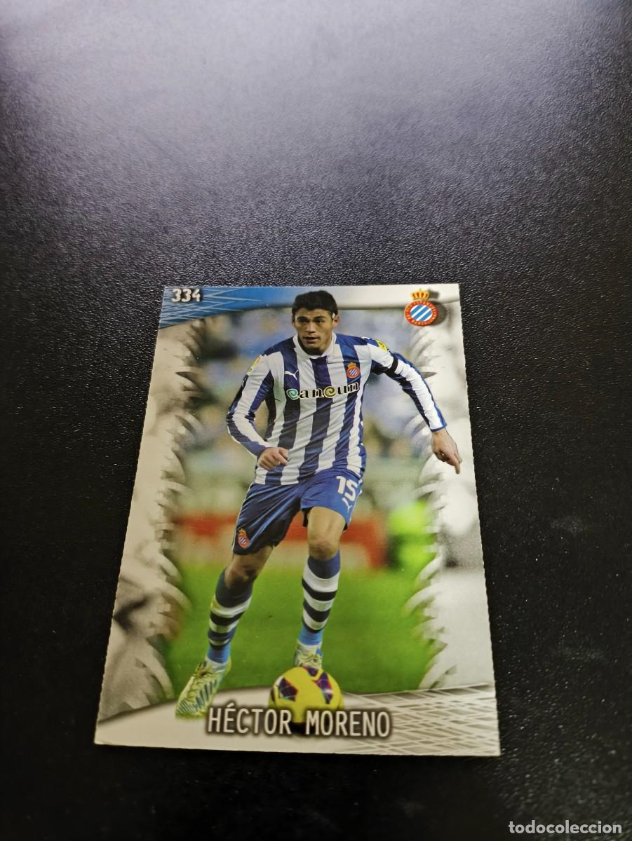 Cromos de F&uacute;tbol: 334 H&eacute;ctor Moreno ESPANYOL MUNDICROMO LIGA 2013 2014 13 14 NO PANINI ESTE