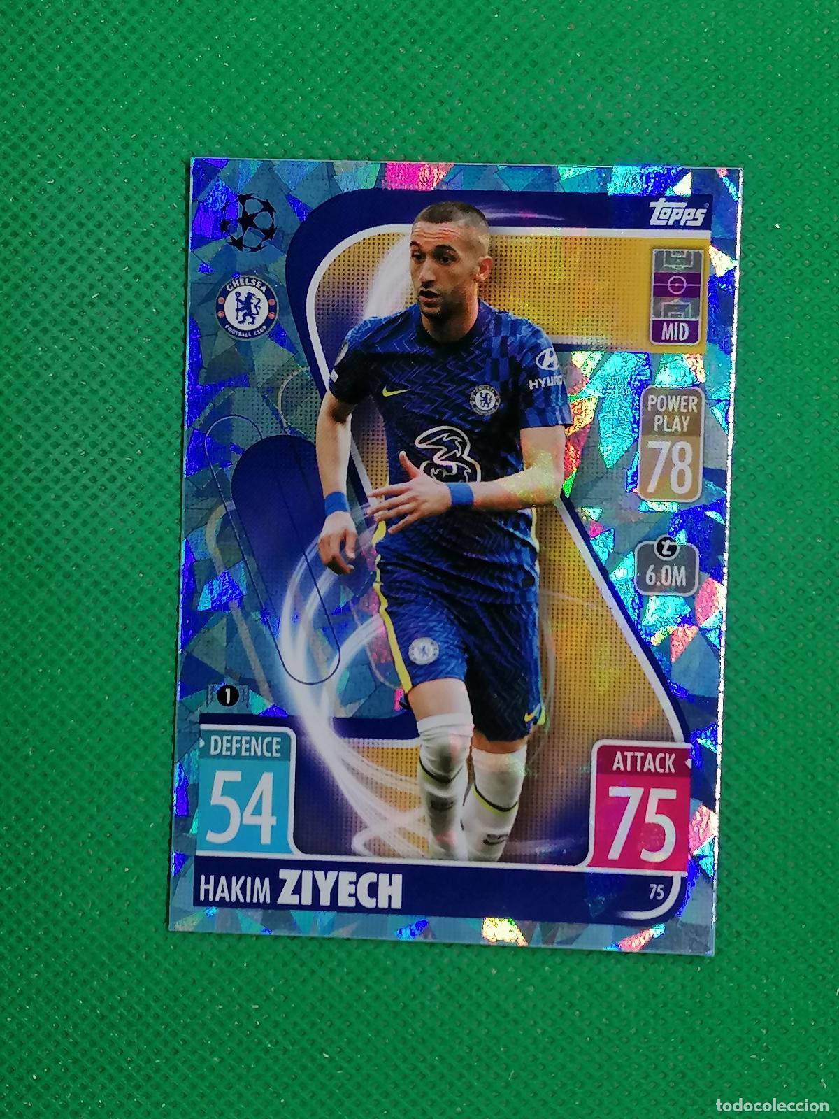 Cromos de F&uacute;tbol: 75 HAKIM ZIYECH CHELSEA PARALELA CRYSTAL ⚽TOPPS MATCH ATTAX CHAMPIONS 2021 2022 21 22 ⚽