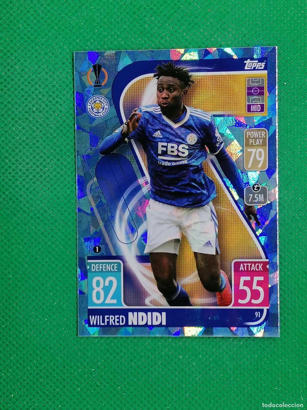 Cromos de F&uacute;tbol: 91 WILFRED NDIDI LEICESTER PARALELA CRYSTAL ⚽TOPPS MATCH ATTAX CHAMPIONS 2021 2022 21 22 ⚽