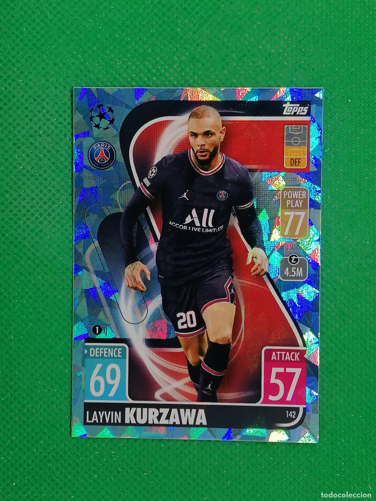 Cromos de F&uacute;tbol: 142 LAYVIN KURZAWA PARIS PSG PARALELA CRYSTAL ⚽TOPPS MATCH ATTAX CHAMPIONS 2021 2022 21 22 ⚽