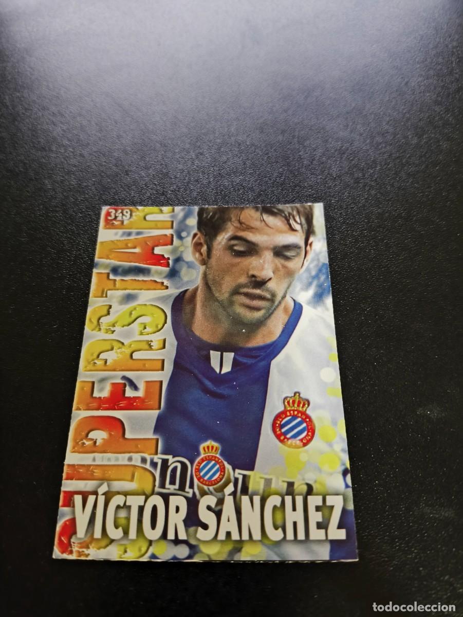 Cromos de F&uacute;tbol: 349 VICTOR SANCHEZ SUPERSTAR FONDO MATE ESPANYOL MUNDICROMO LIGA 2013 2014 13 14 NO PANINI ESTE