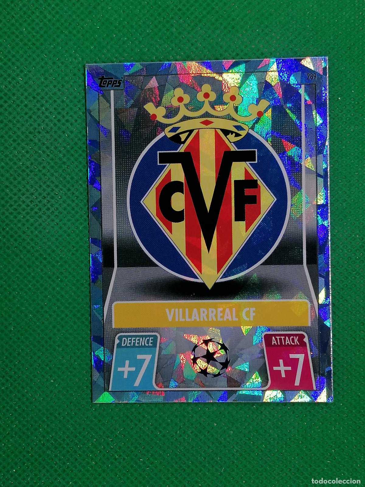 Cromos de F&uacute;tbol: 289 ESCUDO VILLARREAL PARALELA CRYSTAL ⚽TOPPS MATCH ATTAX CHAMPIONS 2021 2022 21 22 ⚽