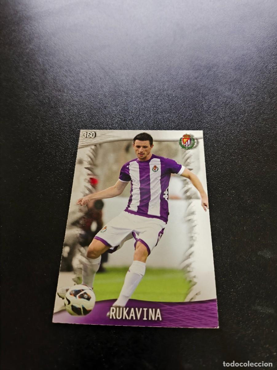 Cromos de F&uacute;tbol: 360 Rukavina VALLADOLID MUNDICROMO LIGA 2013 2014 13 14 NO PANINI ESTE