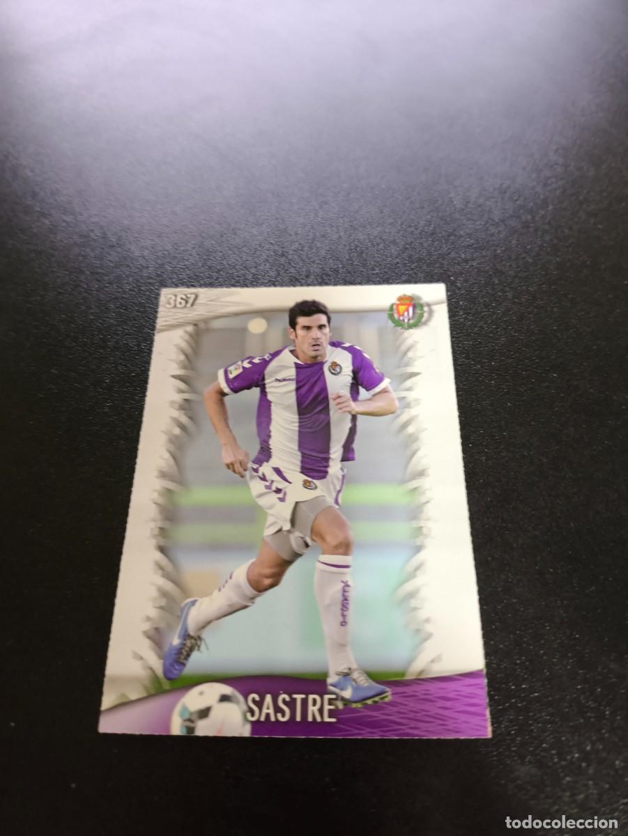 Cromos de F&uacute;tbol: 367 Sastre VALLADOLID MUNDICROMO LIGA 2013 2014 13 14 NO PANINI ESTE