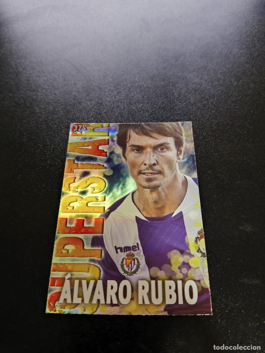 Cromos de F&uacute;tbol: 375 ALVARO RUBIO SUPERSTAR BRILLO RAYAS VALLADOLID MUNDICROMO LIGA 2013 2014 13 14 NO PANINI ESTE