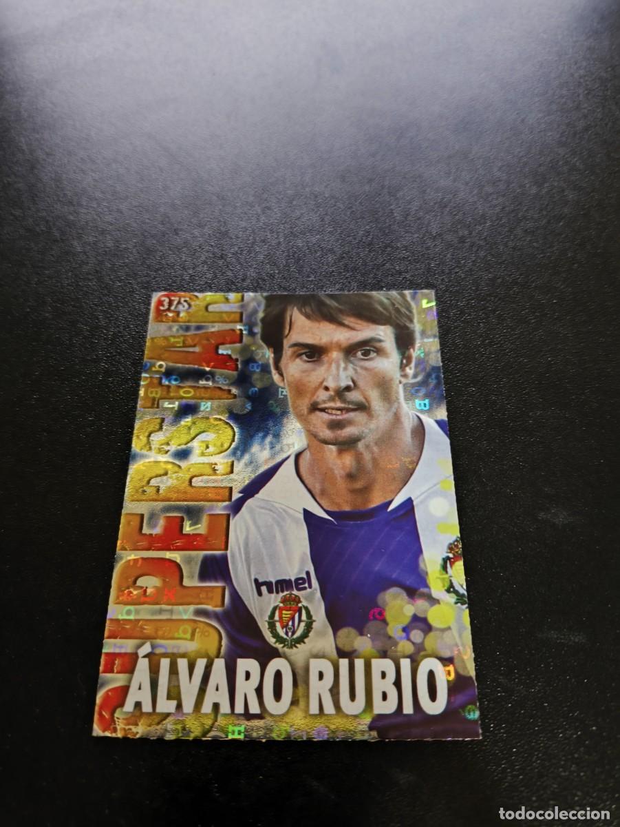 Cromos de F&uacute;tbol: 375 ALVARO RUBIO SUPERSTAR BRILLO LETRAS VALLADOLID MUNDICROMO LIGA 2013 2014 13 14 NO PANINI ESTE