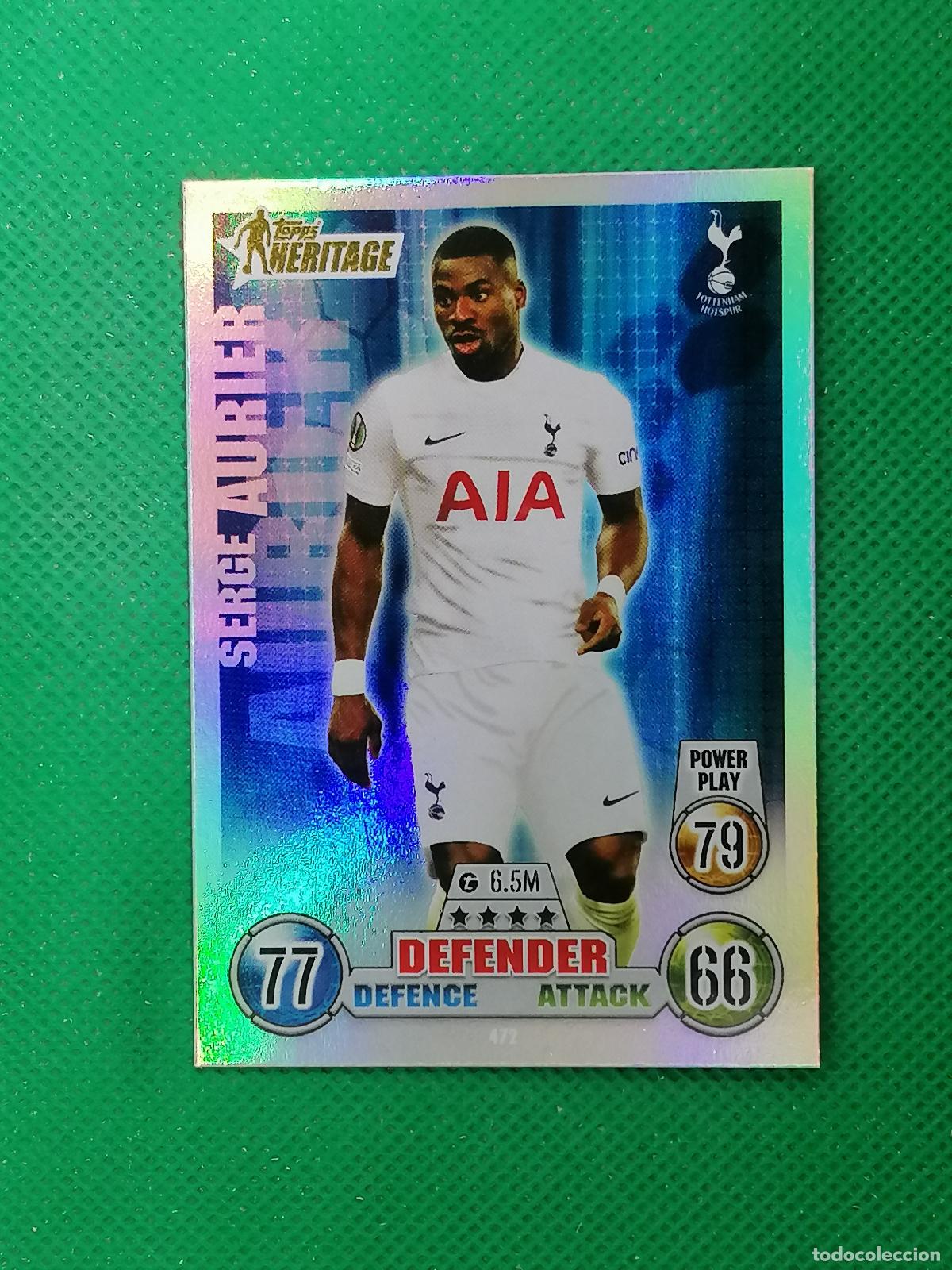 Cromos de F&uacute;tbol: 472 SERGE AURIER TOTTENHAM HERITAGE ⚽ TOPPS MATCH ATTAX CHAMPIONS 2021 2022 21 22 ⚽