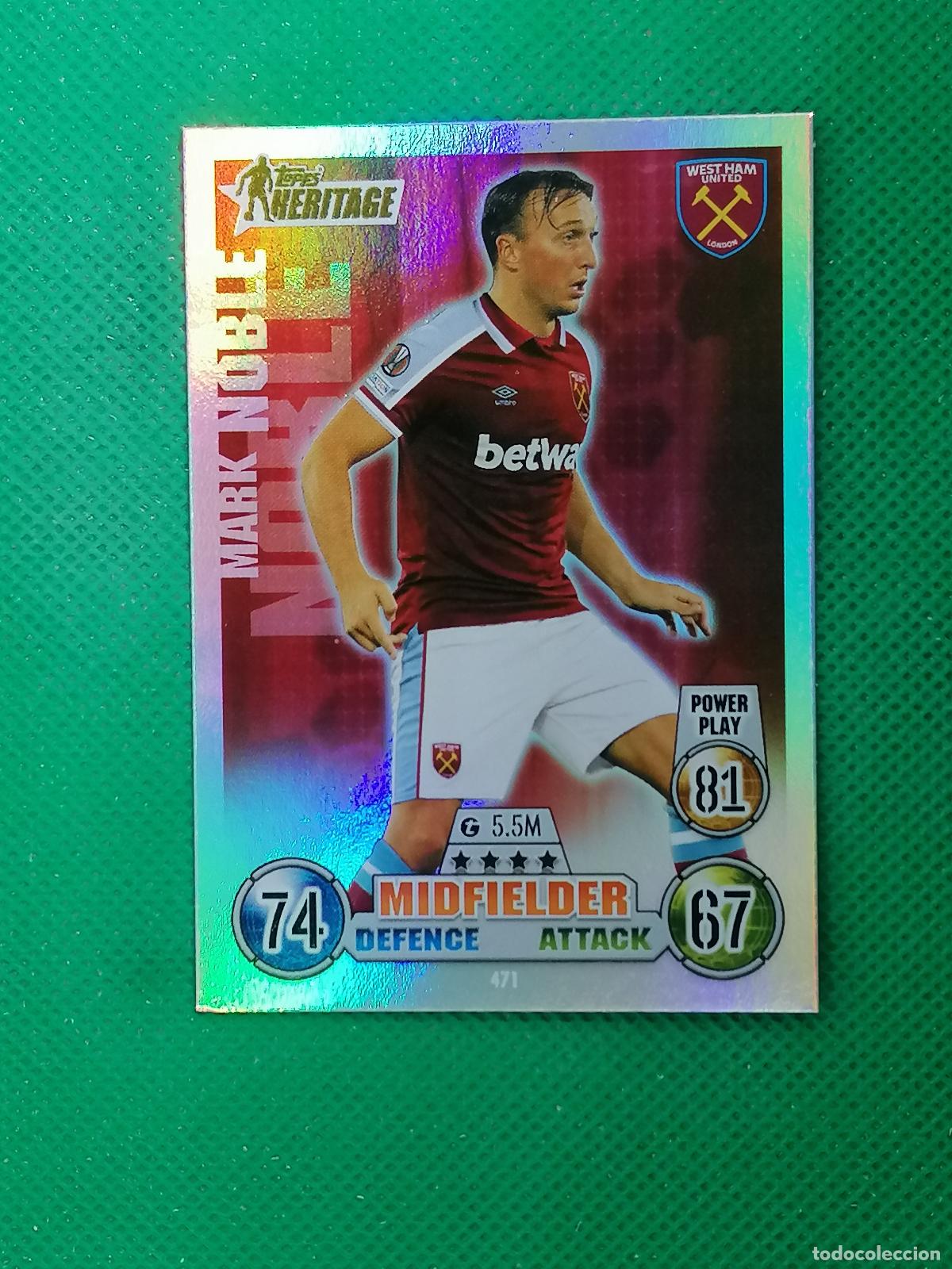 Cromos de Futebol: 471 MARK NOBLE WEST HAM TOTTENHAM HERITAGE ⚽ TOPPS MATCH ATTAX CHAMPIONS 2021 2022 21 22 ⚽