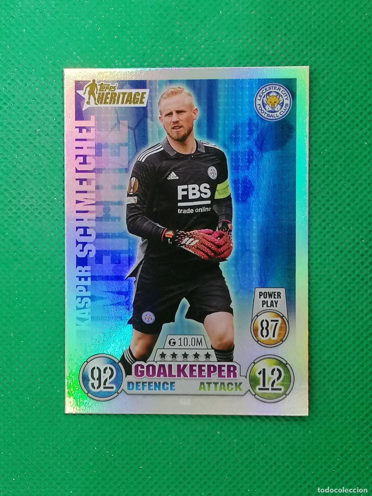 Cromos de F&uacute;tbol: 468 KASPER SCHMEICHEL LEICESTER CITY HERITAGE ⚽ TOPPS MATCH ATTAX CHAMPIONS 2021 2022 21 22 ⚽