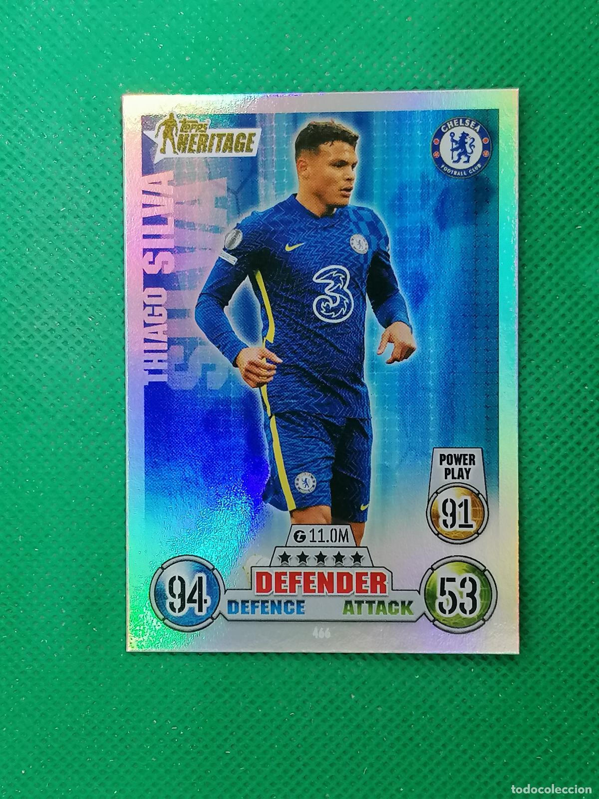 Cromos de F&uacute;tbol: 466 THIAGO SILVA CHELSEA HERITAGE ⚽ TOPPS MATCH ATTAX CHAMPIONS 2021 2022 21 22 ⚽