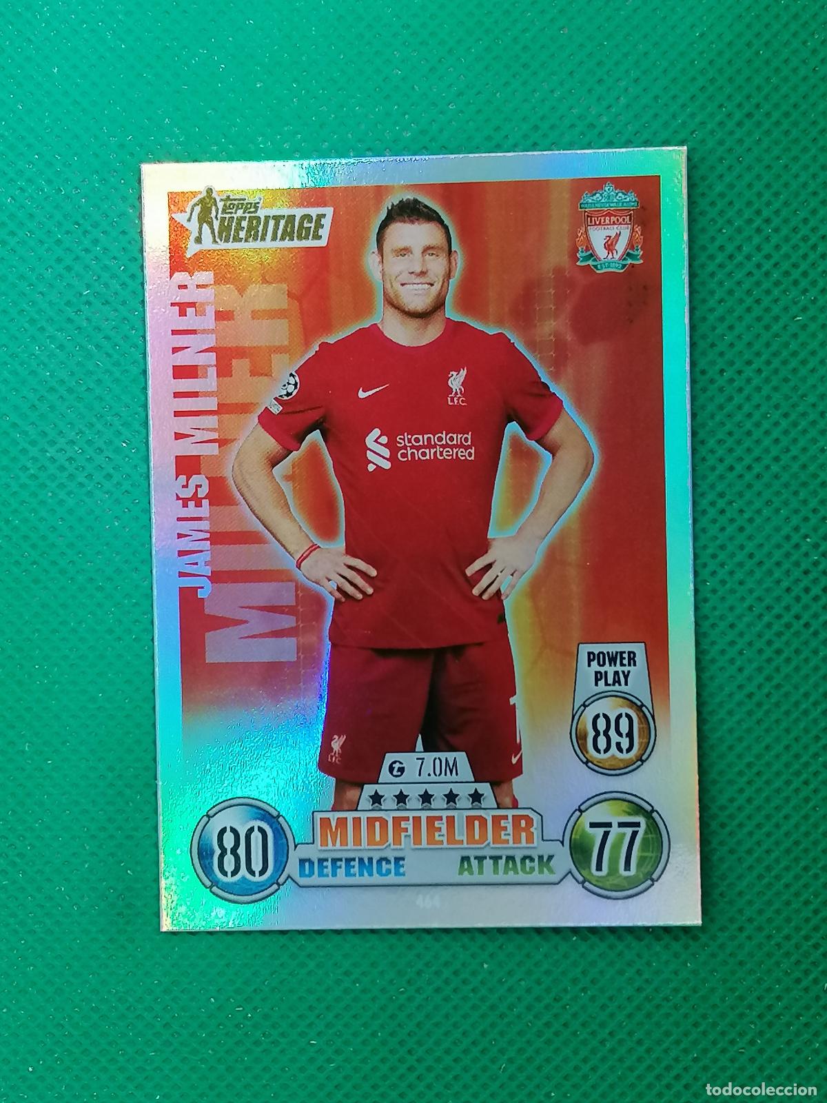 Cromos de F&uacute;tbol: 464 JAMES MILNER LIVERPOOL HERITAGE ⚽ TOPPS MATCH ATTAX CHAMPIONS 2021 2022 21 22 ⚽