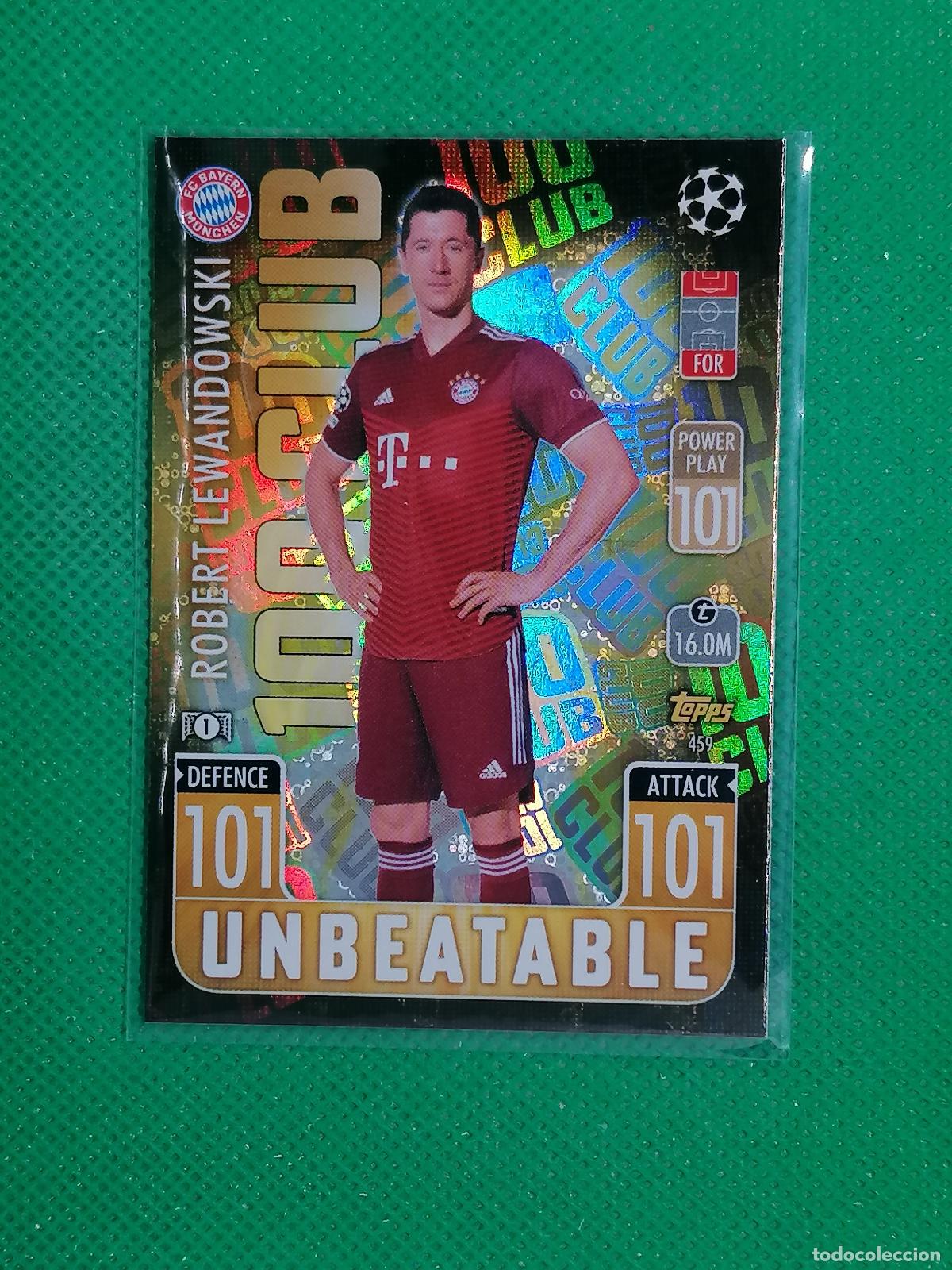 Cromos de F&uacute;tbol: 459 ROBERT LEWANDOWSKI BAYERN MUNICH 100 CLUB ⚽ TOPPS MATCH ATTAX CHAMPIONS 2021 2022 21 22 ⚽