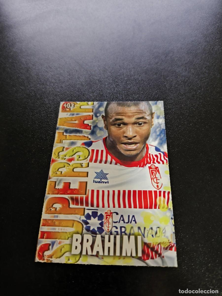Cromos de F&uacute;tbol: 403 BRAHIMI SUPERSTAR FONDO MATE GRANADA MUNDICROMO LIGA 2013 2014 13 14 NO PANINI ESTE