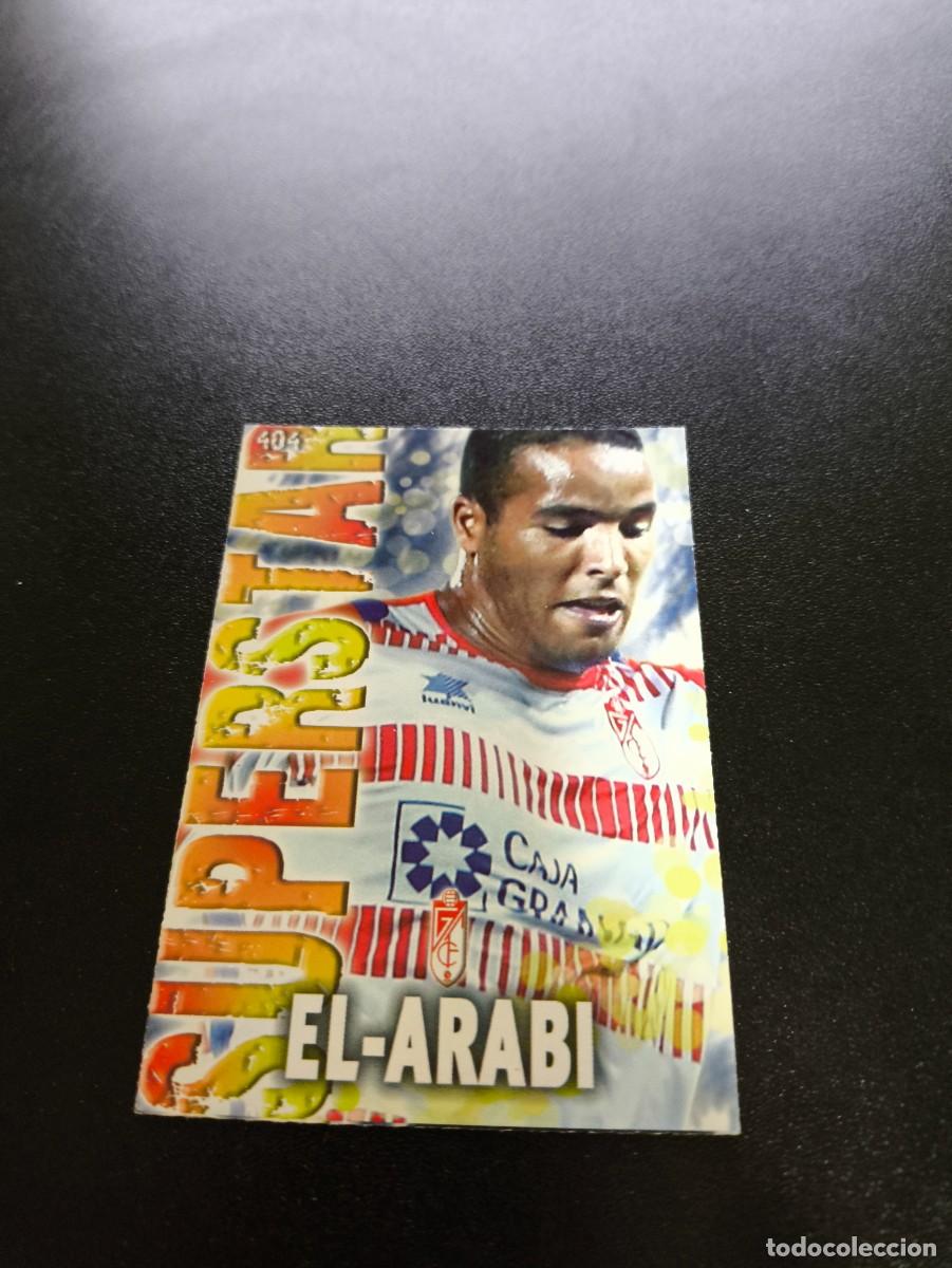 Cromos de F&uacute;tbol: 404 EL-ARABI SUPERSTAR FONDO MATE GRANADA MUNDICROMO LIGA 2013 2014 13 14 NO PANINI ESTE
