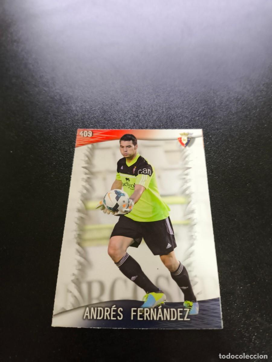 Cromos de F&uacute;tbol: 409 Andr&eacute;s Fern&aacute;ndez OSASUNA MUNDICROMO LIGA 2013 2014 13 14 NO PANINI ESTE