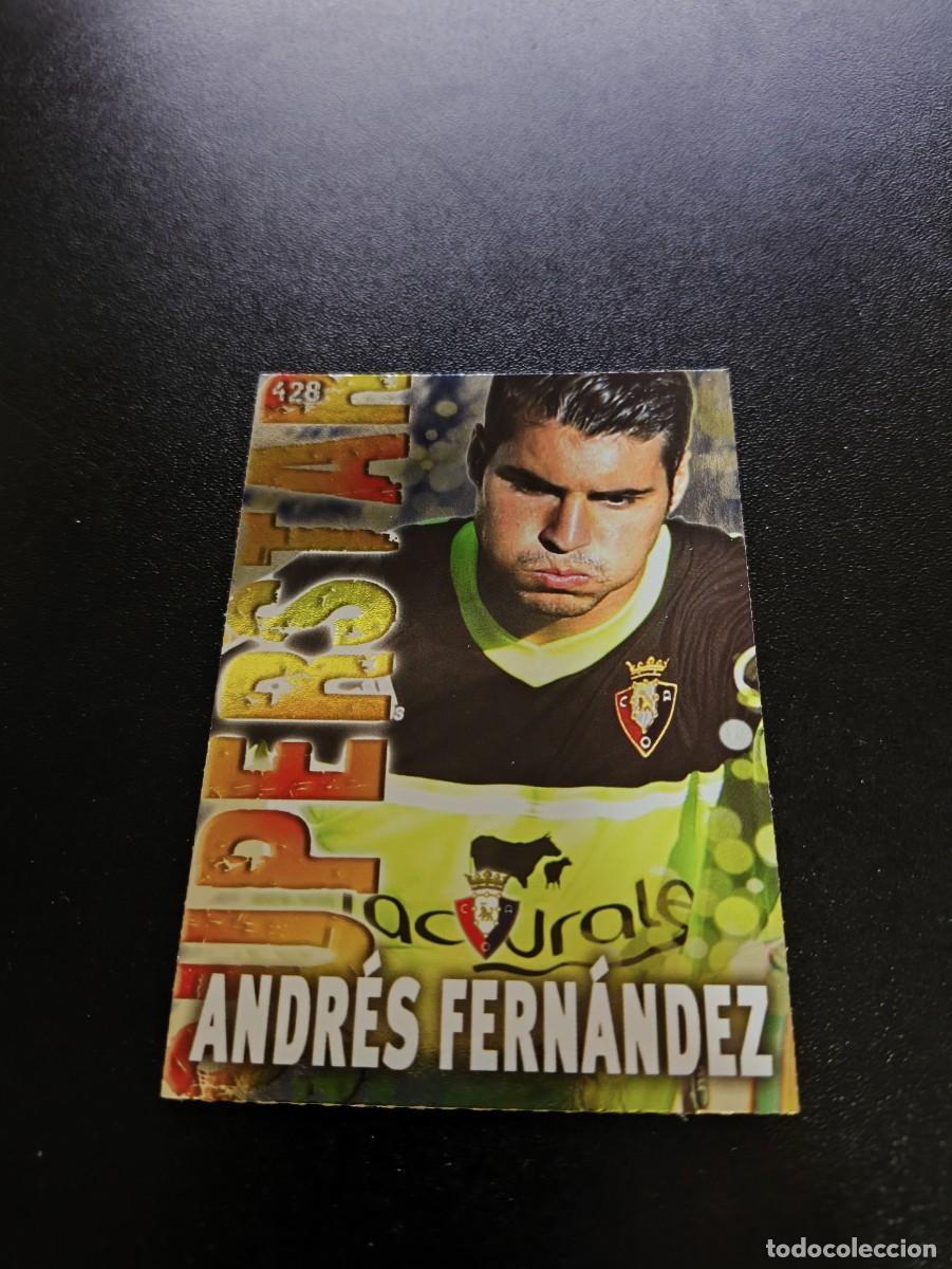Cromos de F&uacute;tbol: 428 ANDRES FERNANDES SUPERSTAR BRILLO LISO OSASUNA MUNDICROMO LIGA 2013 2014 13 14 NO PANINI ESTE