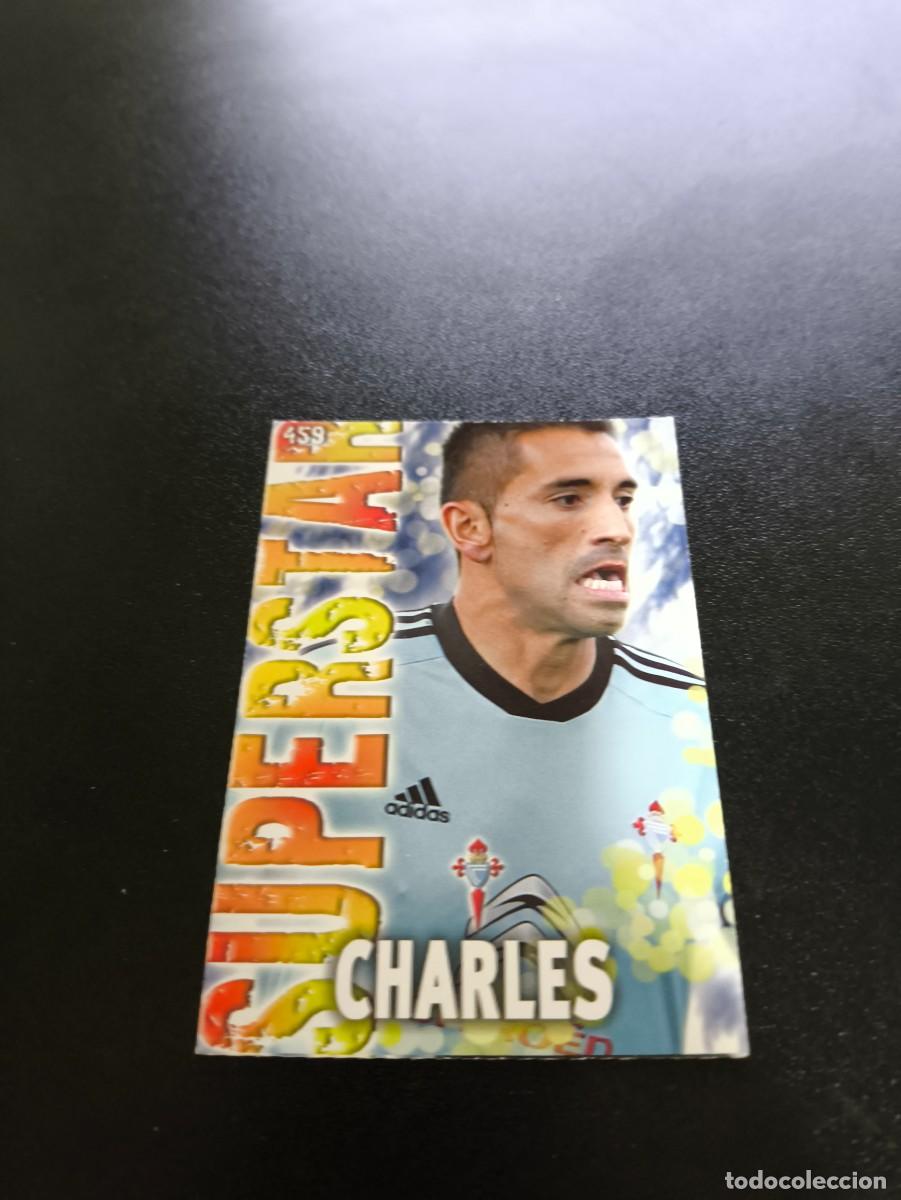 Cromos de F&uacute;tbol: 459 CHARLES SUPERSTAR FONDO MATE CELTA DE VIGO MUNDICROMO LIGA 2013 2014 13 14 NO PANINI ESTE