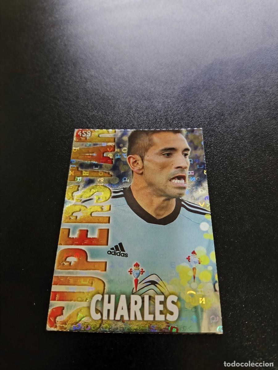 Cromos de F&uacute;tbol: 459 CHARLES SUPERSTAR FONDO LETRAS CELTA DE VIGO MUNDICROMO LIGA 2013 2014 13 14 NO PANINI ESTE
