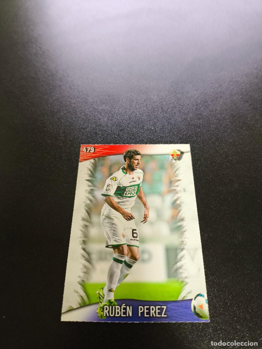 Cromos de F&uacute;tbol: 479 Rub&eacute;n P&eacute;rez ELCHE MUNDICROMO LIGA 2013 2014 13 14 NO PANINI ESTE