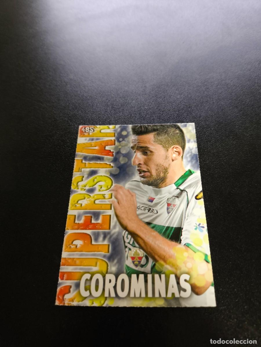 Cromos de F&uacute;tbol: 485 COROMINAS SUPERSTAR FONDO MATE ELCHE MUNDICROMO LIGA 2013 2014 13 14 NO PANINI ESTE