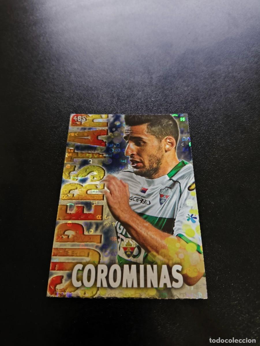 Cromos de F&uacute;tbol: 485 COROMINAS SUPERSTAR FONDO LETRAS ELCHE MUNDICROMO LIGA 2013 2014 13 14 NO PANINI ESTE