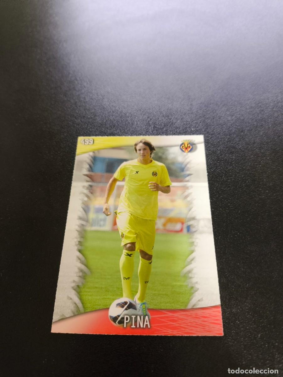 Cromos de F&uacute;tbol: 499 Pina VILLARREAL MUNDICROMO LIGA 2013 2014 13 14 NO PANINI ESTE