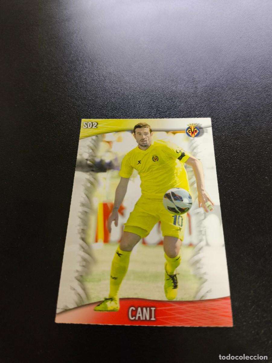 Cromos de F&uacute;tbol: 502 Cani VILLARREAL MUNDICROMO LIGA 2013 2014 13 14 NO PANINI ESTE