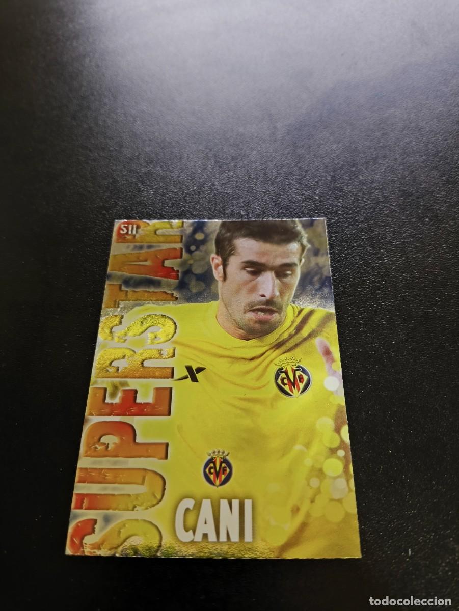 Fu&szlig;ball-Sticker: 511 CANI SUPERSTAR BRILLO LISO VILLARREAL MUNDICROMO LIGA 2013 2014 13 14 NO PANINI ESTE