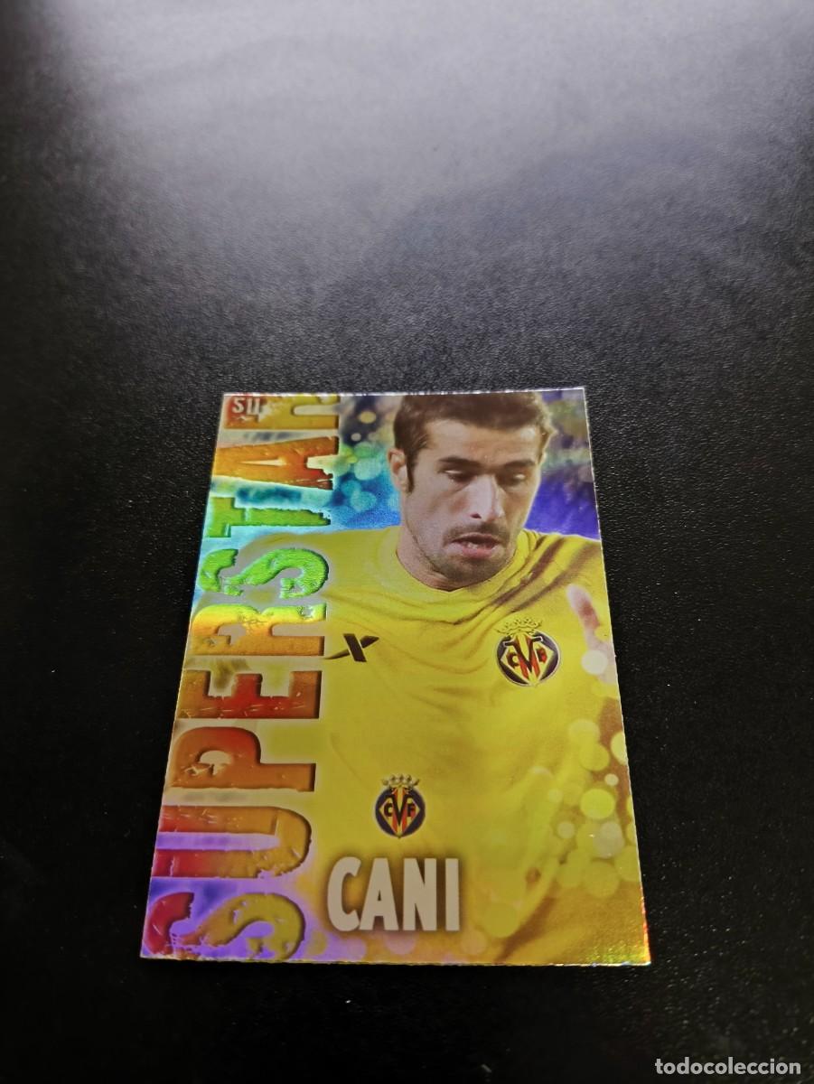 Fu&szlig;ball-Sticker: 511 CANI SUPERSTAR FONDO RAYAS VILLARREAL MUNDICROMO LIGA 2013 2014 13 14 NO PANINI ESTE