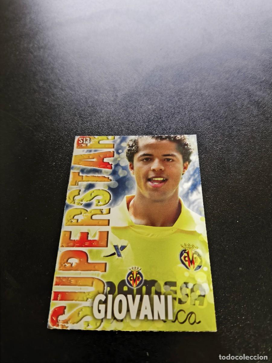 Cromos de F&uacute;tbol: 513 GIOVANI SUPERSTAR FONDO MATE VILLARREAL MUNDICROMO LIGA 2013 2014 13 14 NO PANINI ESTE