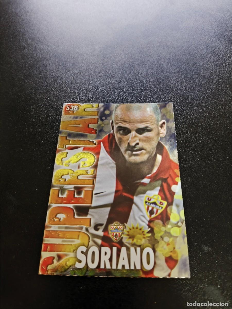 Cromos de F&uacute;tbol: 538 SORIANO SUPERSTAR BRILLO LISO ALMERIA MUNDICROMO LIGA 2013 2014 13 14 NO PANINI ESTE