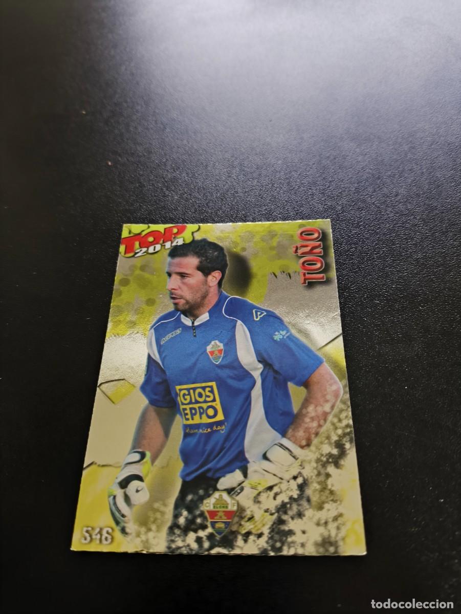 Cromos de F&uacute;tbol: 546 TO&Ntilde;O ELCHE BRILLO AMARILLO TOP MUNDICROMO LIGA 2013 2014 13 14 NO PANINI ESTE