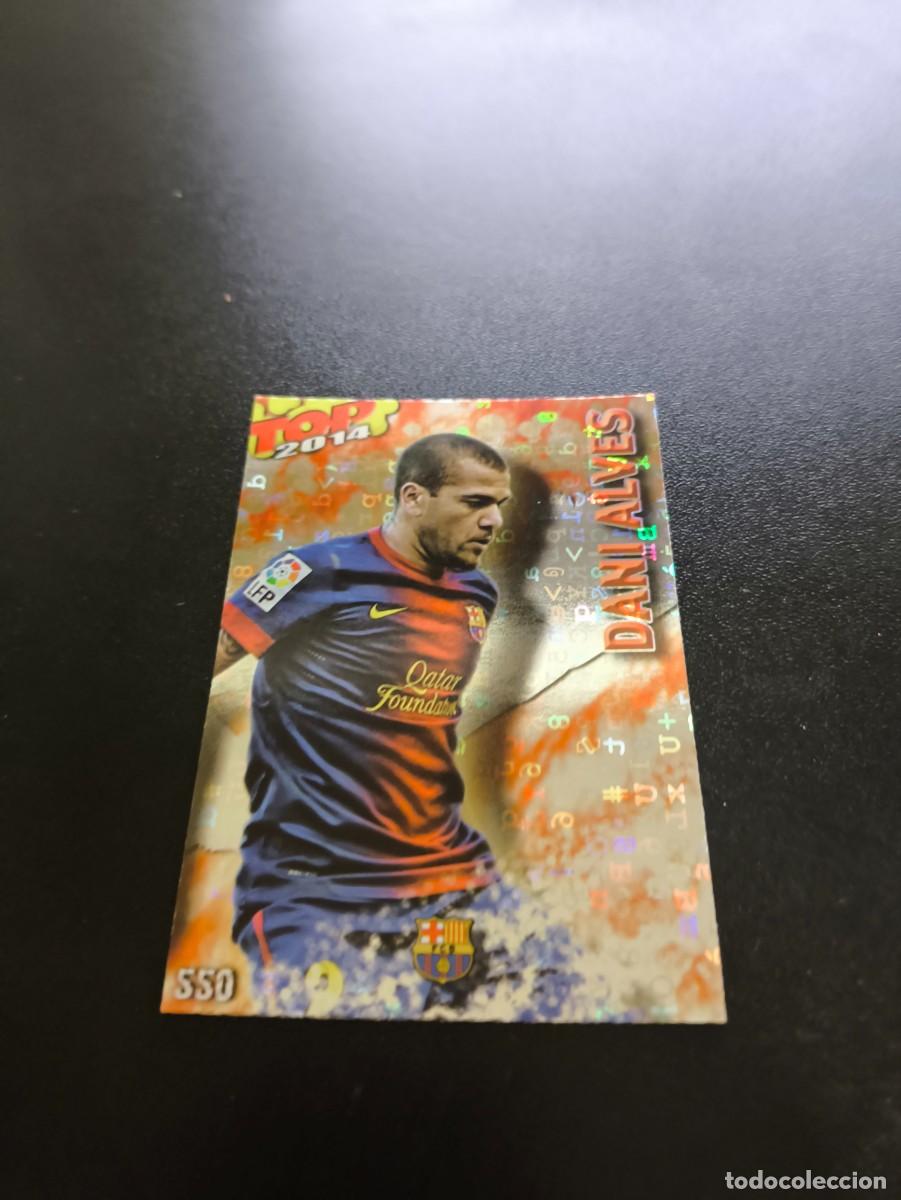 Cromos de F&uacute;tbol: 550 DANI ALVES BARCELONA BRILLO ROJO LETRAS TOP MUNDICROMO LIGA 2013 2014 13 14 NO PANINI ESTE