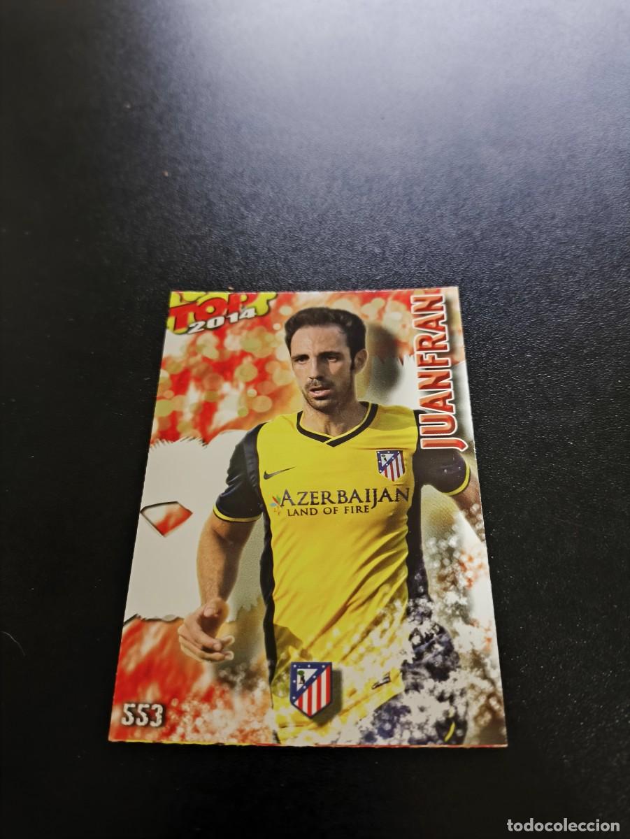 Cromos de F&uacute;tbol: 553 JUANFRAN ATLETICO DE MADRID MATE MUNDICROMO LIGA 2013 2014 13 14 NO PANINI ESTE