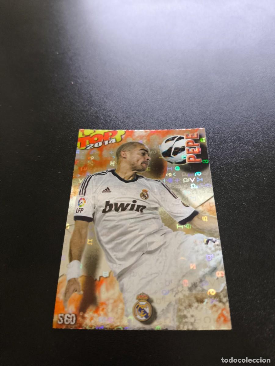 Cromos de F&uacute;tbol: 560 PEPE REAL MADRID BRILLO LETRAS ROJO TOP MUNDICROMO LIGA 2013 2014 13 14 NO PANINI ESTE