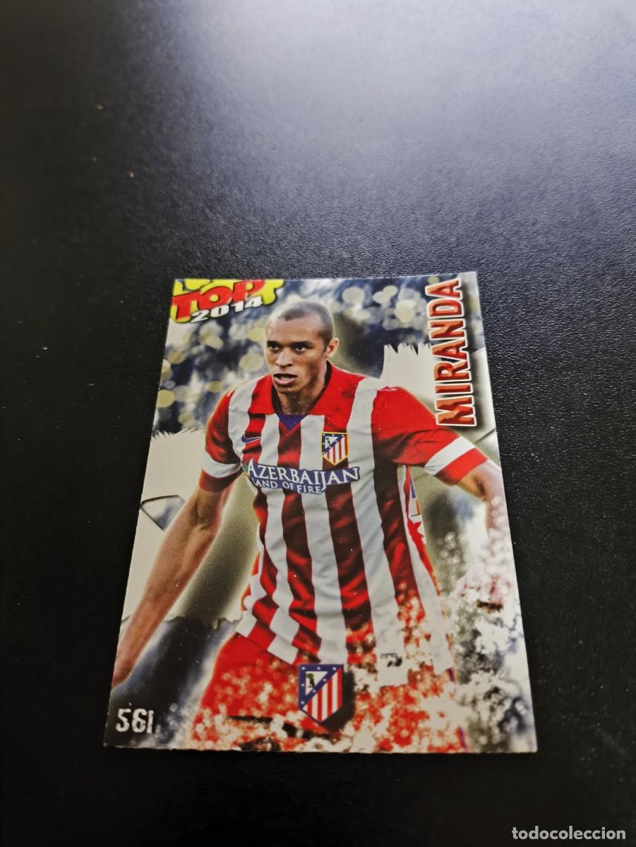 Cromos de F&uacute;tbol: 561 MIRANDA ATLETICO DE MADRID AZUL MATE TOP MUNDICROMO LIGA 2013 2014 13 14 NO PANINI ESTE