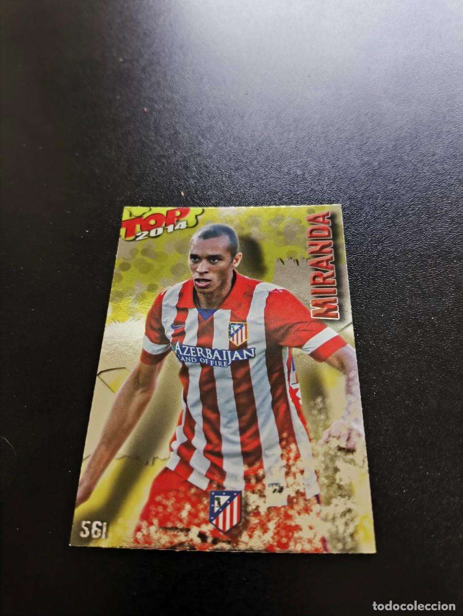 Cromos de F&uacute;tbol: 561 MIRANDA ATLETICO DE MADRID BRILLO AMARILLO TOP MUNDICROMO LIGA 2013 2014 13 14 NO PANINI ESTE