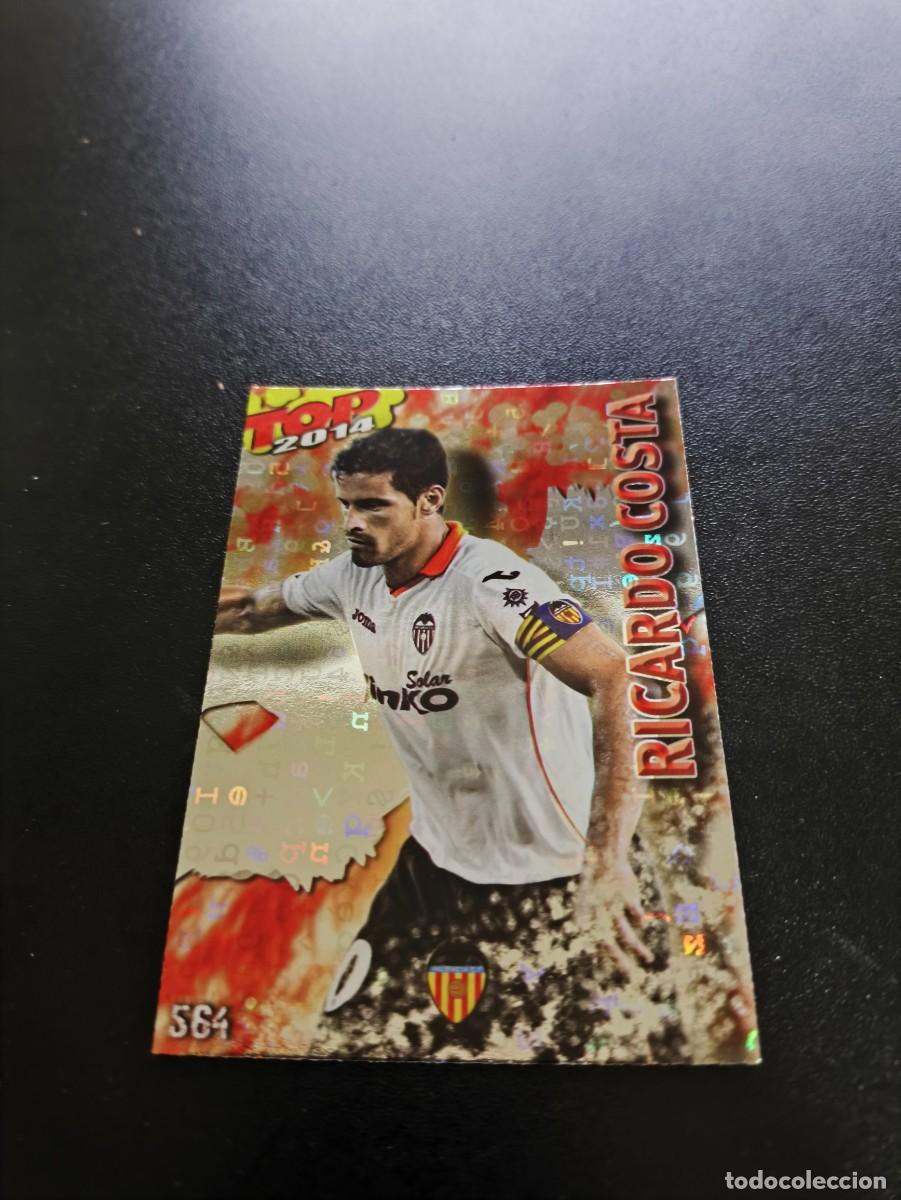 Cromos de F&uacute;tbol: 564 RICARDO COSTA VALENCIA BRILLO ROJO LETRAS TOP MUNDICROMO LIGA 2013 2014 13 14 NO PANINI ESTE