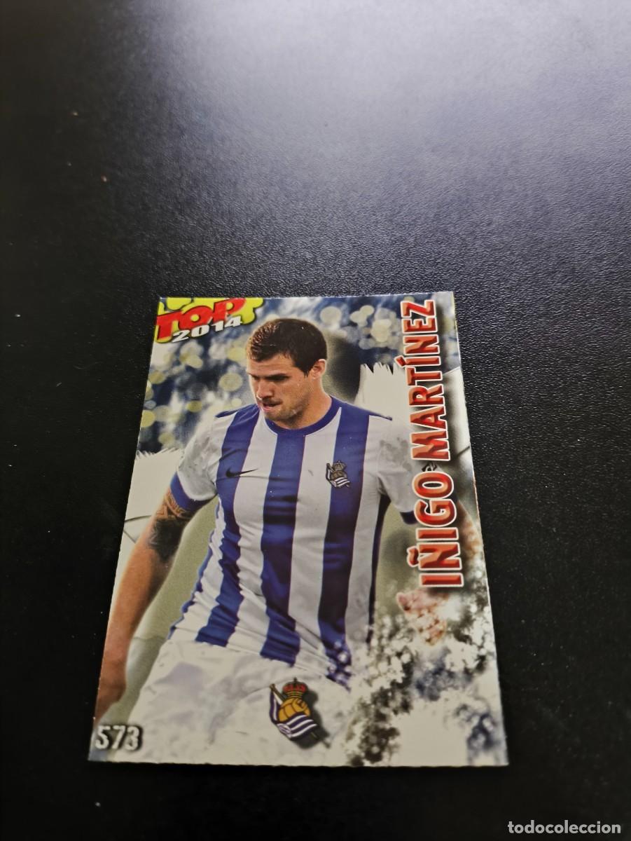 Cromos de Futebol: 573 I&Ntilde;IGO MARTINEZ REAL SOCIEDAD AZUL MATE TOP MUNDICROMO LIGA 2013 2014 13 14 NO PANINI ESTE