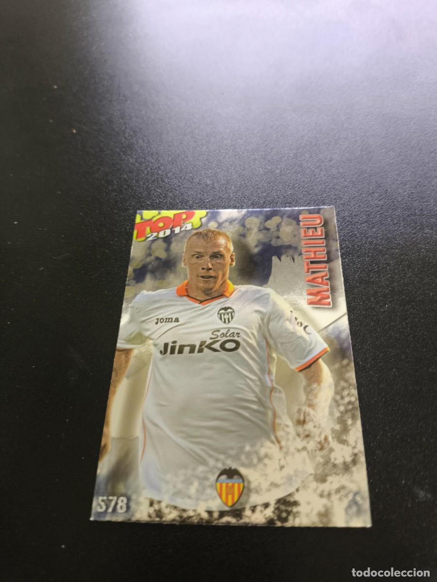 Cromos de F&uacute;tbol: 578 MATHIEU VALENCIA BRILLO AZUL TOP MUNDICROMO LIGA 2013 2014 13 14 NO PANINI ESTE