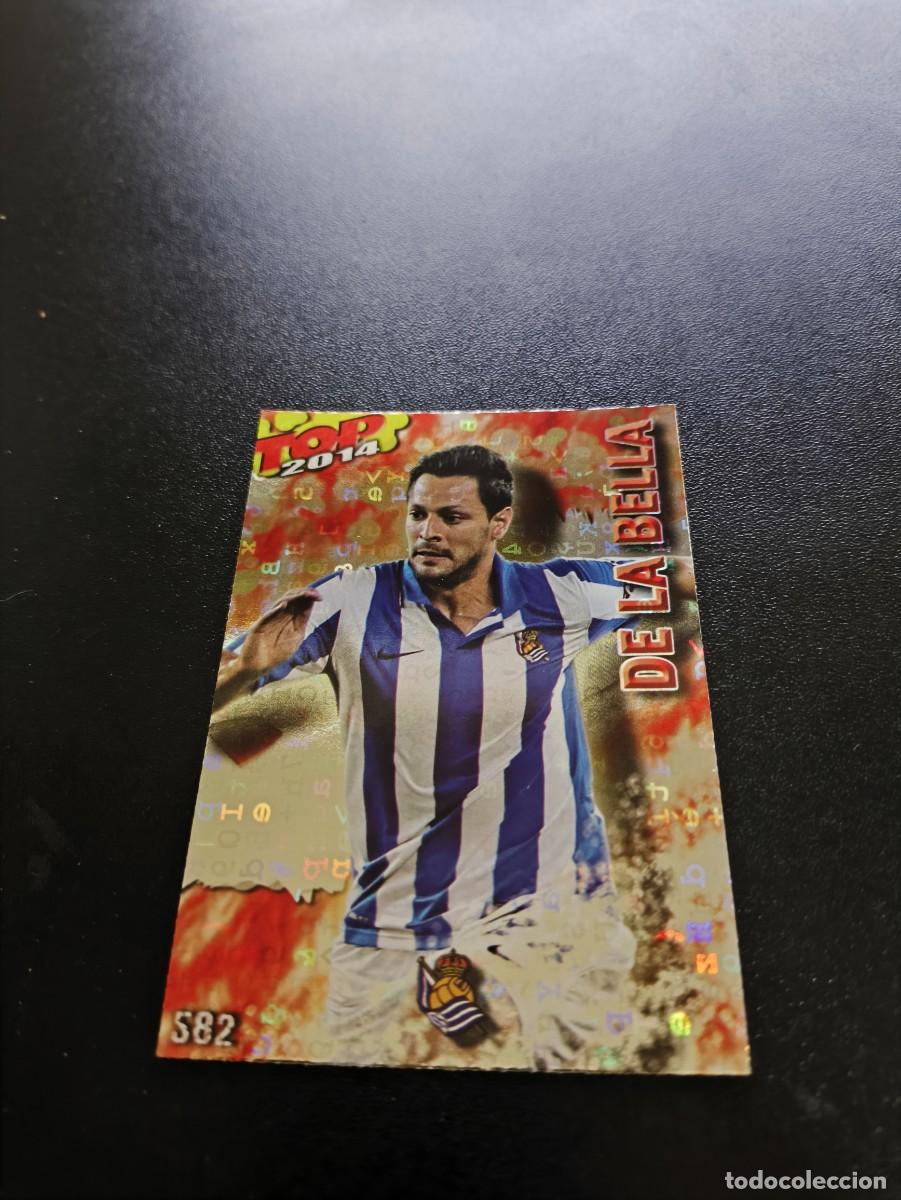 Cromos de F&uacute;tbol: 582 DE LA BELLA REAL SOCIEDAD BRILLO ROJO LETRAS MUNDICROMO LIGA 2013 2014 13 14 NO PANINI ESTE