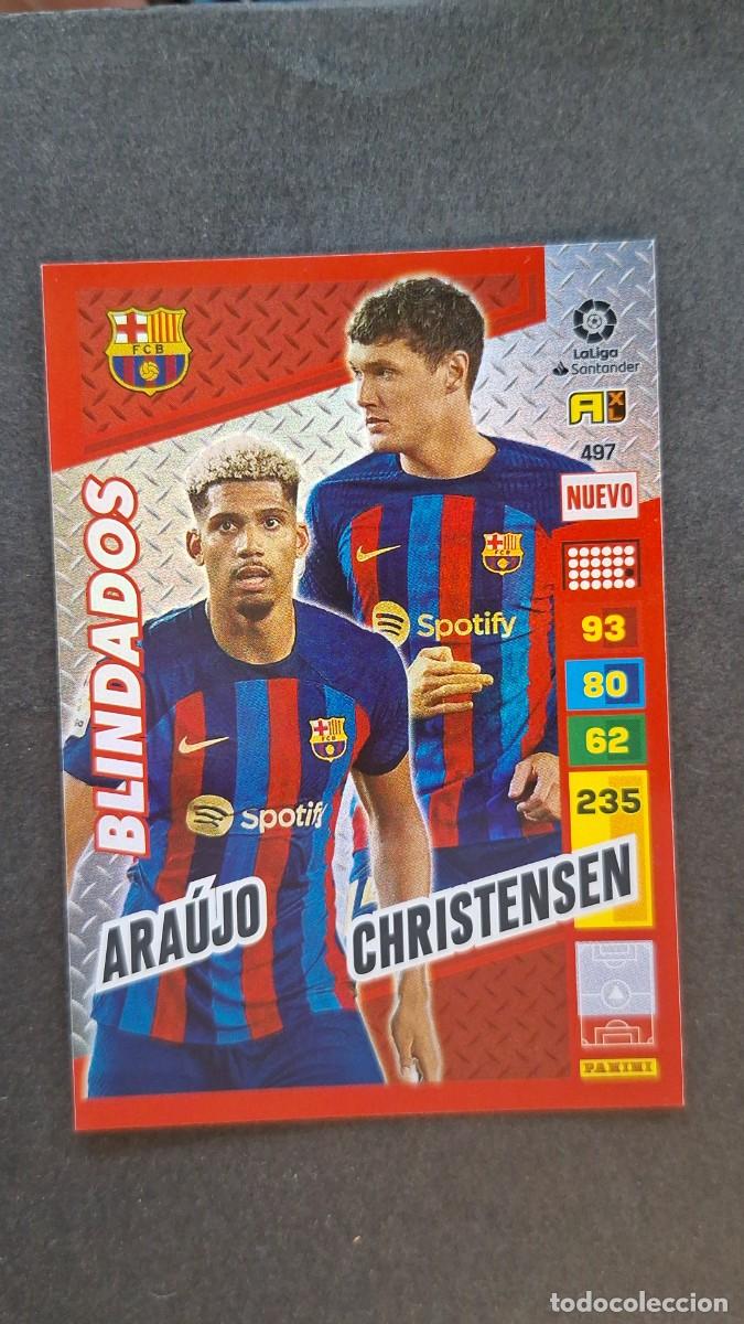 Cromos de F&uacute;tbol: L1 ARAUJO CHRISTENSEN F.C. BARCELONA 497 NUEVO BLINDADOS ADRENALYN XL LIGA 2022/2023 22 23 PANINI