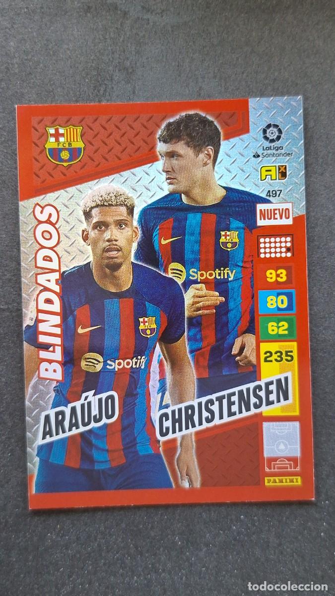 Cromos de F&uacute;tbol: L1 ARAUJO CHRISTENSEN F.C. BARCELONA 497 NUEVO BLINDADOS ADRENALYN XL LIGA 2022/2023 22 23 PANINI